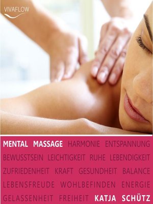 cover image of Mental Massage--Muskelentspannung, Aktivierung der Selbstheilungskräfte &  Regeneration